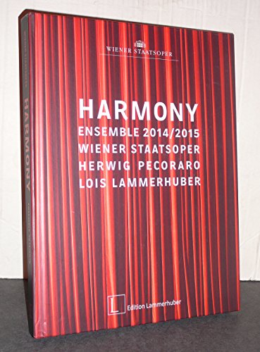 9783901753855: Harmony: Ensemble 2014/2015 Wiener Staatsoper (English and German Edition)