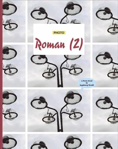 Stock image for Photo Roman 2: A Photo Novel by Ingeborg Strobl (Bk. 2) for sale by W. Lamm