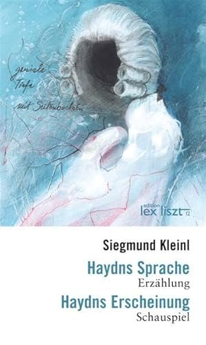9783901757914: Haydns Sprache & Haydns Erscheinung: Erzhlung & Schauspiel - Kleinl, Siegmund