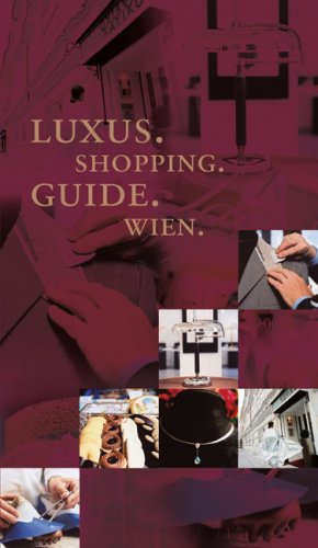 9783901761249: Luxus. Shopping. Guide. Wien