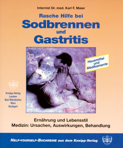 Beispielbild fr Rasche Hilfe bei Sodbrennen und Gastritis zum Verkauf von medimops