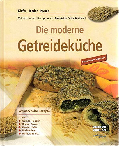 Beispielbild fr Die moderne Getreidekche zum Verkauf von medimops