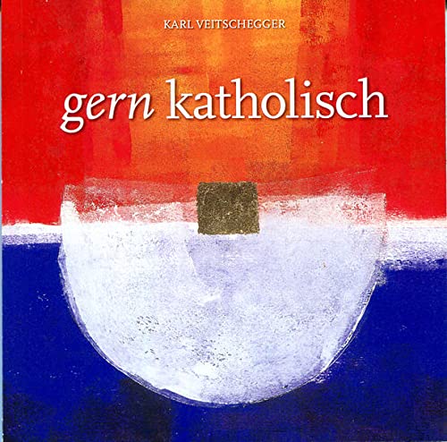 Stock image for Gern katholisch: Notizen - Skizzen - Impulse for sale by Buchmarie