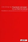 Beispielbild fr Psychische Strungen im Ich-Welt-Verhltnis: Gestalttheorie und psychotherapeutische Krankheitslehre zum Verkauf von medimops