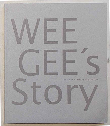 9783901824029: Weegee's Story: From the Berinson Collection