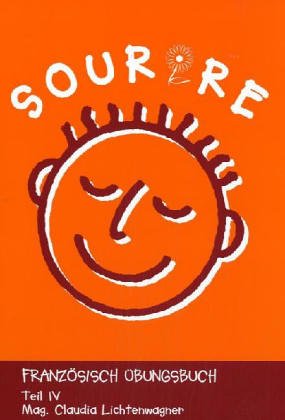 Stock image for Sourire. Franzsisches bungsbuch: Sourire - Teil 4 for sale by medimops