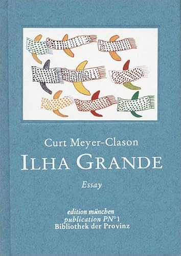 9783901862007: Ilha Grande: Die grne Insel (Edition Mnchen)