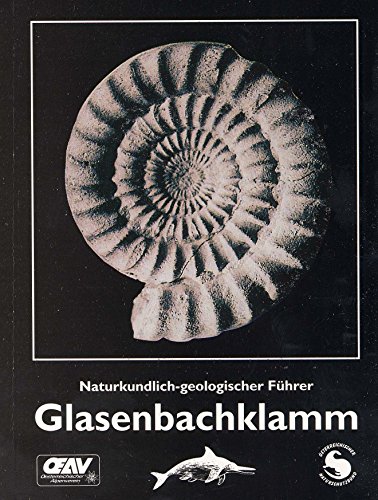 9783901866005: Naturkundlich-geologischer Fhrer Glasenbachklamm - Tichy, Gottfried