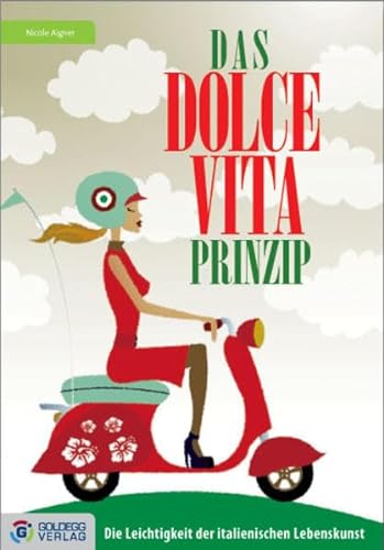 Beispielbild für Das Dolce Vita-Prinzip: Die Leichtigkeit der italienischen Lebenskunst zum Verkauf von medimops