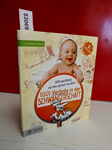 Stock image for 1001 Verbote in der Schwangerschaft: Tipps und Tricks, die man besser ignoriert for sale by medimops