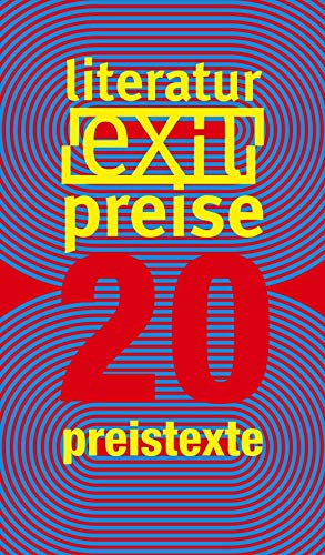 Beispielbild fr anthologie: preistexte 20: das buch zu den exil-literaturpreisen "schreiben zwischen den kulturen" 2020 zum Verkauf von medimops