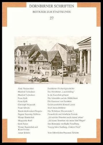 9783901900051: Dornbirner Schriften. Beitrge zur Stadtkunde / Dornbirner Schriften. Beitrge zur Stadtkunde - Volaucnik, Christoph