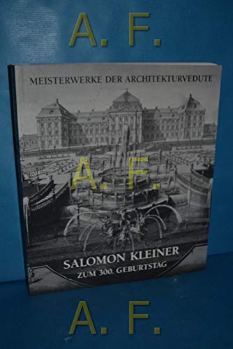 Beispielbild fr Meisterwerke der Architekturvedute: Salomon Kleiner zum 300. Geburtstag Prange, Peter; Kaltenbrunner, Regina; Wille, Friederike und Hess, Helmut zum Verkauf von biblioMundo