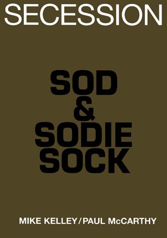 Stock image for Secession. Sod & Sodie Sock for sale by Marcus Campbell Art Books