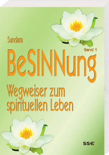 9783901975103: BeSINNung: Wegweiser zum spirituellen Leben