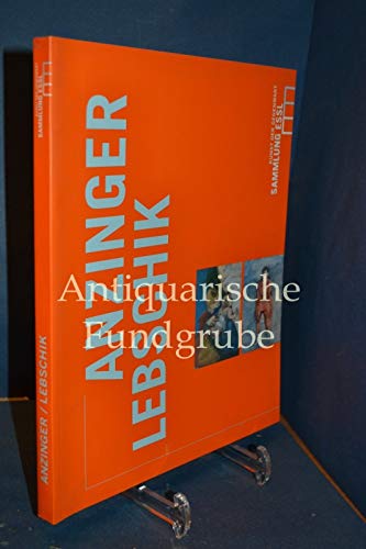 9783902001085: Anzinger - Lebschik: 06.11.2002 - 02.02.2003 : Kunst der Gegenwart, Sammlung Essl
