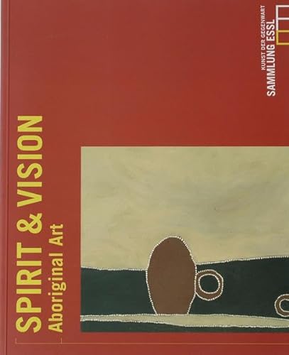 Beispielbild fr Spirit and Vision: Aboriginal Art zum Verkauf von medimops