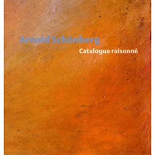 Imagen de archivo de Arnold Schnberg Catalogue Raisonn (Schoenberg Werkverzeichnis) a la venta por Cole & Contreras / Sylvan Cole Gallery