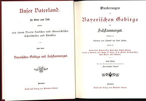 Beispielbild fr Wanderungen im Bayerischen Gebirge und Salzkammergut geringfgig verkleinerter Reprint des um 1880 erschienenen Werkes zum Verkauf von Eulennest Verlag e.K.