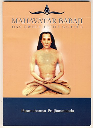 Stock image for Mahavatar Babaji. Das ewige Licht Gottes for sale by medimops