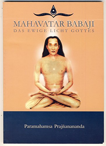 9783902038005: Mahavatar Babaji: Das ewige Licht Gottes