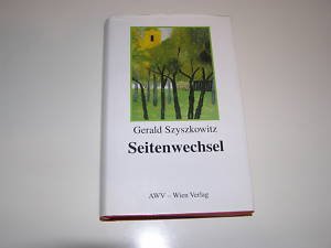 9783902099044: Seitenwechsel - Gerald Szyszkowitz