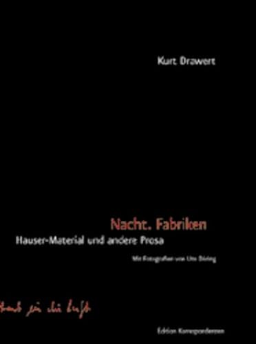 9783902113023: Nacht. Fabriken: Hauser-Material und andere Prosa