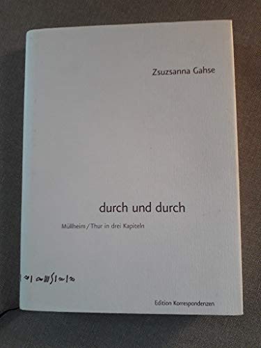 Beispielbild fr durch und durch. Mllheim / Thur in drei Kapiteln zum Verkauf von medimops