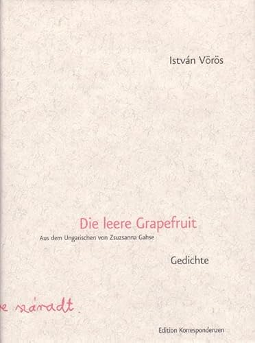 9783902113344: Die leere Grapefruit: Gedichte