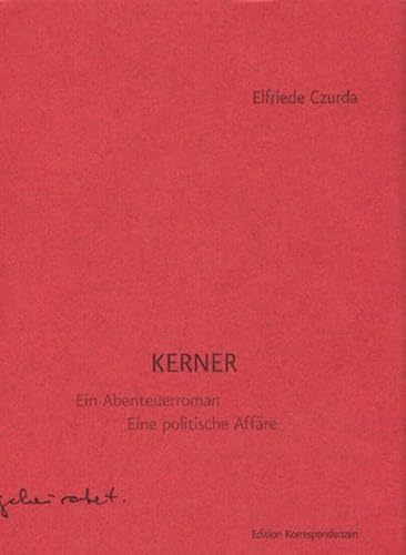 9783902113658: Kerner: Ein Abenteuerroman