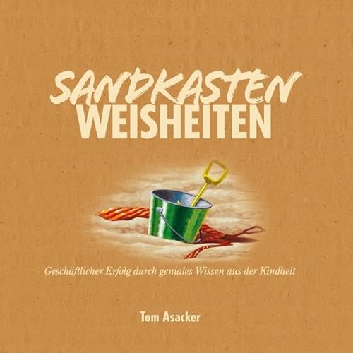 Stock image for Sandkasten Weisheiten for sale by medimops