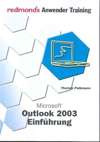 Beispielbild fr OUTLOOK 2003 EINFHRUNG redmond`s Anwender Training zum Verkauf von Buchpark