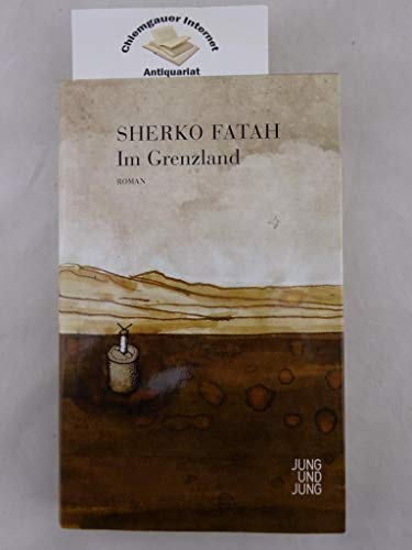 Im Grenzland (9783902144010) by Sherko Fatah