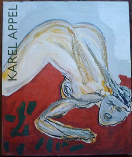 Beispielbild fr Karel Appel zum Verkauf von Antiquariaat Berger & De Vries