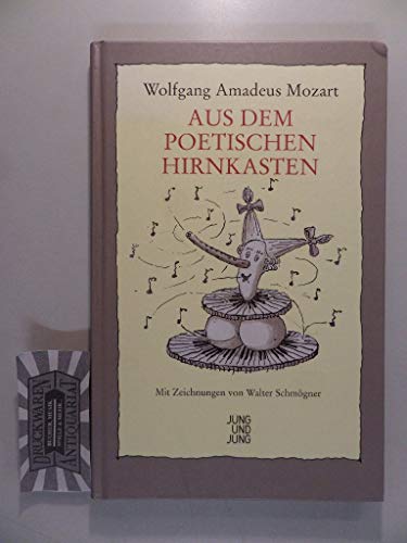 Aus dem poetischen Hirnkasten. (9783902144546) by Mozart, Wolfgang Amadeus