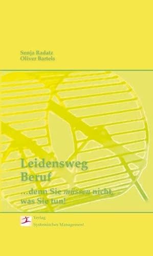 Leidensweg Beruf : . denn Sie müssen nicht, was Sie tun. Hand auf’s Herz: Was hören Sie, wenn Sie jemanden nach seiner Befindlichkeit im Job fragen? Ganz wenige schwärmen dann von interessanten Aufgaben, einem verständnisvollen Chef, ihrer permanenten Weiterentwicklung und ihrem kontemplativ-erfreulichen Umfeld. Aber das sind nur ganz wenige. Die meisten „jammern