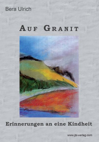 9783902159281: Auf Granit: Erinnerungen an eine Kindheit (Livre en allemand)