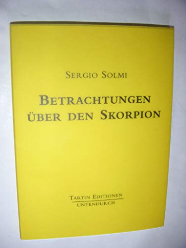 9783902163134: Betrachtungen ber den Skorpion (Livre en allemand)