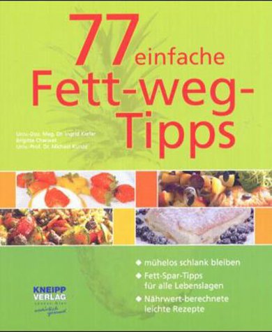 Beispielbild fr 77 einfache Fett- Weg- Tipps. zum Verkauf von medimops