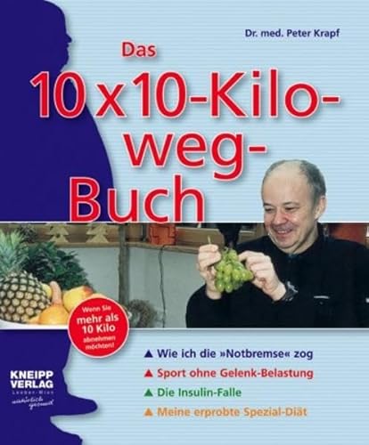 Beispielbild fr Das 10 x 10-Kilo-weg-Buch zum Verkauf von medimops