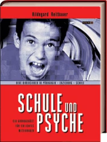 9783902211033: Schule und Psyche.