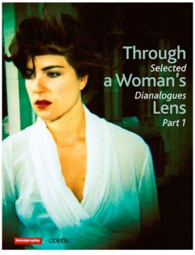 Beispielbild fr Through a Woman's Lens: Selected Dianalogues zum Verkauf von Ammareal