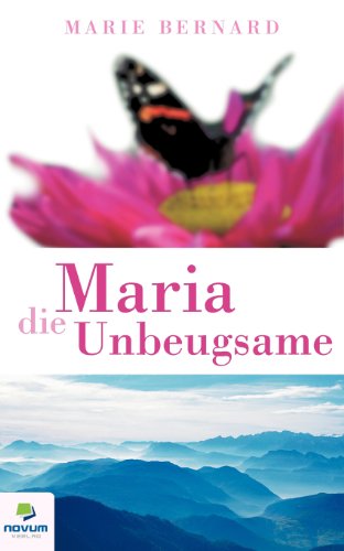 Stock image for Maria die Unbeugsame for sale by medimops