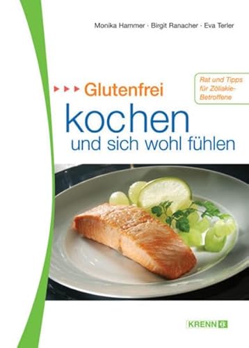 Stock image for Glutenfrei kochen und sich wohl fhlen for sale by medimops