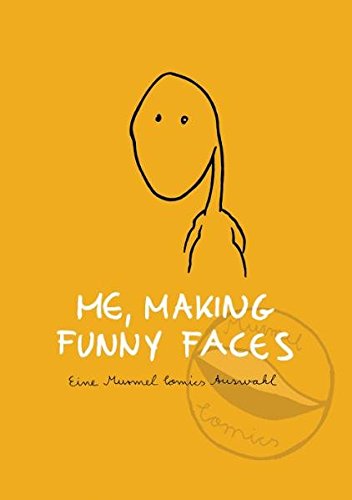 Stock image for Me, making funny faces: Eine Murmel Comics Auswahl for sale by medimops