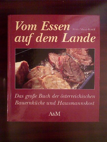 Stock image for Vom Essen auf dem Lande for sale by medimops
