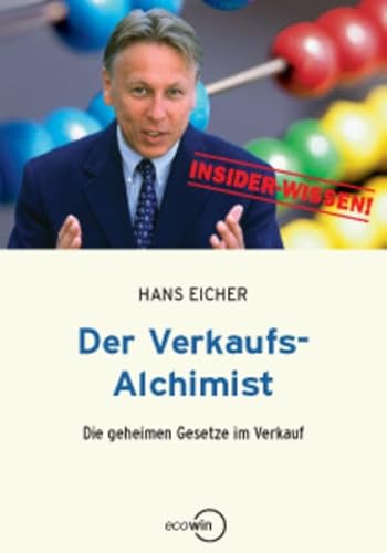 9783902404022: Der Verkaufs-Alchimist.