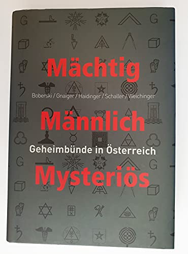 9783902404169: Mchtig, Mnnlich, Mysteris