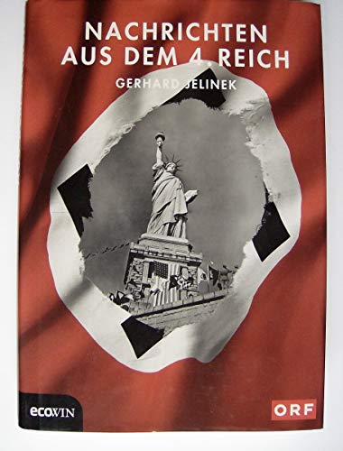 Stock image for Nachrichten aus dem 4. Reich for sale by medimops