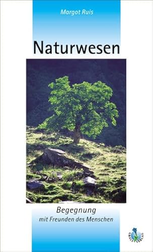 9783902418012: Naturwesen: Begegnung mit Freunden des Menschen (Livre en allemand)